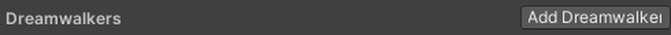 The Dreamwalkers section at the bottom of the Video page, with Add Dreamwalker.