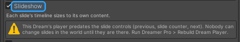 The Slideshow switch, with its note about rebuilding the Dream Player.