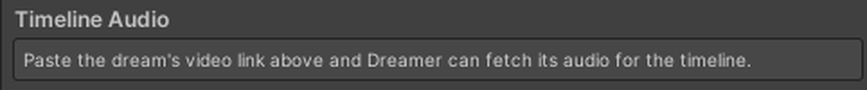 The Timeline Audio box, waiting for the Dream to have a video link.